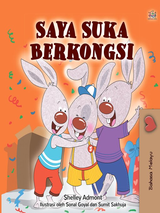 Title details for Saya Suka Berkongsi by Shelley Admont - Available